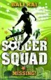 Audiobook Soccer Squad: Missing! author Bali Rai