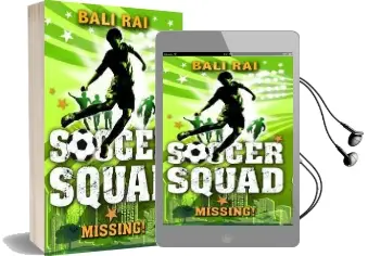 Soccer Squad: Missing! Audiobook download free by Bali Rai