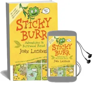 Sticky Burr Book 1: Adventures in Burrwood Forrest Audiobook download free by John Lechner