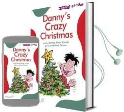 Danny'S Crazy Christmas Audiobook download free by Brianog Brady Dawson