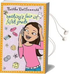 Nothing'S Fair in Fifth Grade Audiobook download free by Barthe Declements