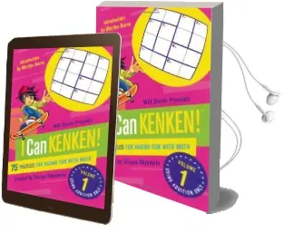 Will Shortz Presents i can Kenken!, Volume 1: 75 Puzzles for Having fun With Math Audiobook download free by Kenken Puzzle Llc