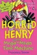 Audiobook Horrid Henry and the Mega-Mean Time Machine author Francesca Simon