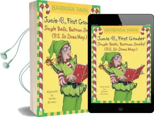 Junie b. Jones #25: Jingle Bells, Batman Smells! (P.S. so Does May.) Audiobook download free by Barbara Park