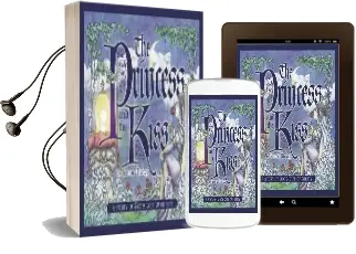 The Princess and the Kiss: A Story of God'S Gift of Purity Audiobook download free by Jennie Bishop