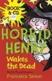 Audiobook Horrid Henry Wakes the Dead: Book 18 author Francesca Simon