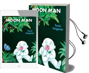 Moon man Audiobook download free by Tomi Ungerer