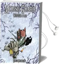 Mouse Guard Volume 2: Winter 1152 Audiobook download free by David Petersen