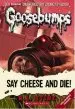Audiobook Say Cheese and die! (Classic Goosebumps #8) author R L Stine