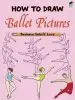 Audiobook How to Draw Ballet Pictures author Barbara Soloff Levy