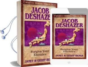Jacob Deshazer: Forgive Your Enemies Audiobook download free by Benge Geoff