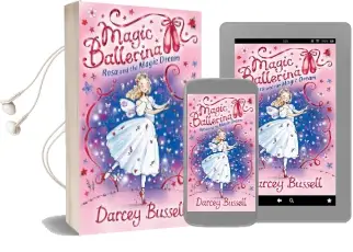 Rosa and the Magic Dream Audiobook download free by Cbe Darcey Bussell