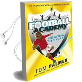 Football Academy: Reading the Game Audiobook download free by Tom Palmer