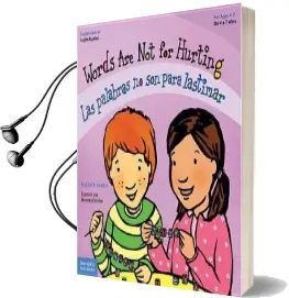 Words are not for Hurting / las Palabras no son para Lastimar Audiobook download free by Elizabeth Verdick