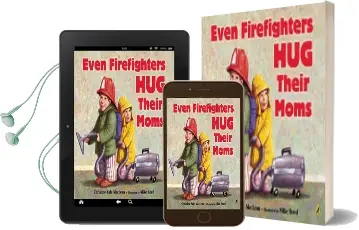 Even Firefighters hug Their Moms Audiobook download free by Jaime Adoff