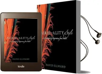 Fairie-Ality Style: A Sourcebook of Inspirations From Nature Audiobook download free by David Ellwand