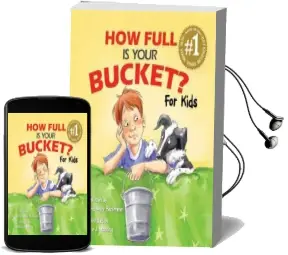 How Full is Your Bucket? for Kids Audiobook download free by Tom Rath