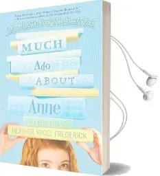 Much ado About Anne Audiobook download free by Heather Vogel Frederick