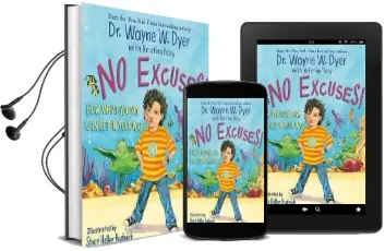 No Excuses!: How What you say can get in Your way Audiobook download free by Dr. Wayne W. Dyer