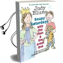 Soupy Saturdays With the Pain & the Great one Audiobook download free by Judy Blume