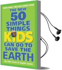 The new 50 Simple Things Kids can do to Save the Earth Audiobook download free by Earthworks Group