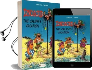 Iznogoud: The Caliph'S Vacation Caliph'S Vacation v. 2 Audiobook download free by Goscinny