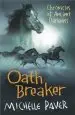 Audiobook Chronicles of Ancient Darkness: Oath Breaker: Book 5 author Michelle Paver