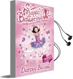 Holly and the Land of Sweets Audiobook download free by Cbe Darcey Bussell