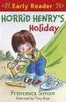 Audiobook Horrid Henry Early Reader: Horrid Henry'S Holiday: Book 3 author Francesca Simon
