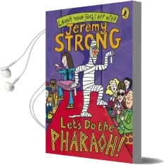Let'S do the Pharaoh! Audiobook download free by Jeremy Strong