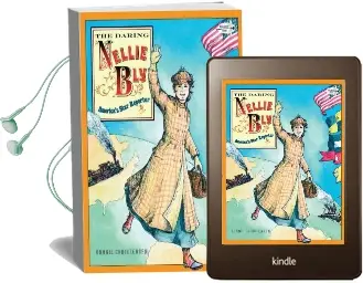 The Daring Nellie bly: America'S Star Reporter Audiobook download free by Bonnie Christensen