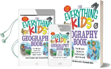 The Everything Kids' Geography Book: From the Grand Canyon to the Great Barrier Reef - Explore the World! Audiobook download free by J. Elizabeth Mills
