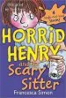 Audiobook Horrid Henry and the Scary Sitter author Francesca Simon