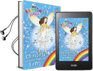 Rainbow Magic: Charlotte the Baby Princess Fairy: Special Audiobook download free by Daisy Meadows