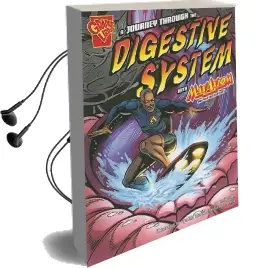 A Journey Through the Digestive System With max Axiom, Super Scientist Audiobook download free by Emily Sohn