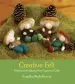 Audiobook Creative Felt: Felting and Making More Toys and Gifts author Angelika Wolk Gerche