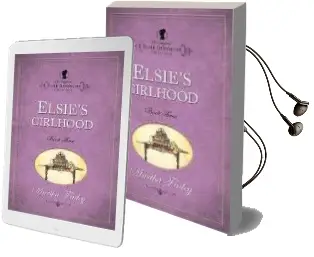 Elsie Dinsmore: V. 3 Audiobook download free by Martha Finley