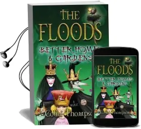Floods 8: Better Homes and Gardens Audiobook download free by Colin Thompson