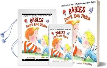 Babies Don'T eat Pizza: A big Kids' Book About Baby Brothers and Baby Sisters Audiobook download free by Dianne Danzig