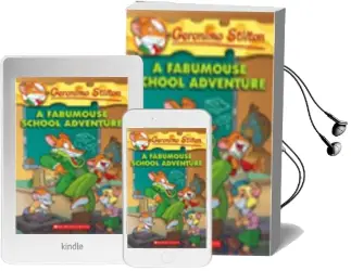 Geronimo Stilton: #38 Fabumouse School Adventure Audiobook download free by Geronimo Stilton