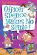 Audiobook My Weird School Daze #5: Officer Spence Makes no Sense! author Dan Gutman