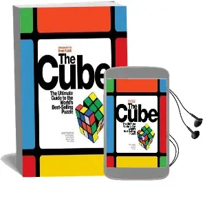 The Cube: The Ultimate Guide to the World'S Best-Selling Puzzle: Secrets, Stories, Solutions Audiobook download free by Jerry Slocum
