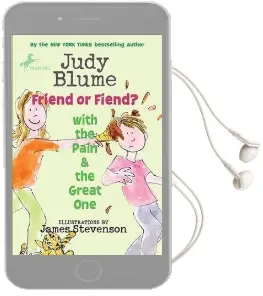 Friend or Fiend? With the Pain & the Great one Audiobook download free by Judy Blume