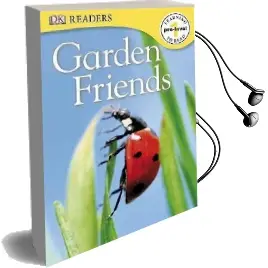 Garden Friends Audiobook download free by Dk