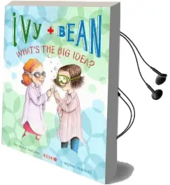 Ivy & Bean bk 7: Whats the big Idea Audiobook download free by Annie Barrows