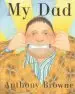 Audiobook My dad author Anthony Browne