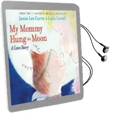 My Mommy Hung the Moon Audiobook download free by Jamie Lee Curtis