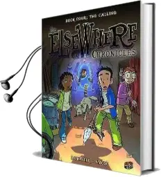 The Elsewhere Chronicles 4: The Calling Audiobook download free by Nykko