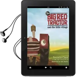Big red Tractor & the Littlevillage Audiobook download free by Francis Chan