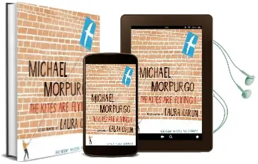 The Kites are Flying! Audiobook download free by Michael Morpurgo